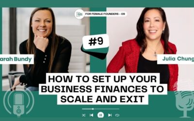 How to set up your business finances to scale and exit – with Julia Chung